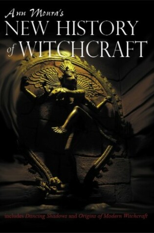Cover of Ann Moura's New History of Witchcraft