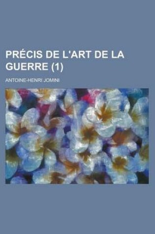 Cover of Precis de L'Art de La Guerre (1 )