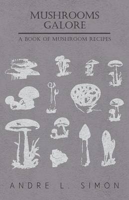 Book cover for Mushrooms Galore - A Book Of Mushroom Recipes