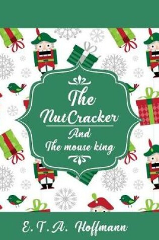Cover of The Nutcracker and the Mouse King