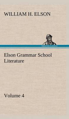 Book cover for Elson Grammar School Literature v4