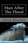 Book cover for Man After The Flood