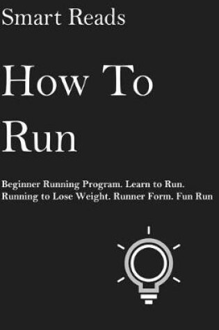 Cover of How To Run