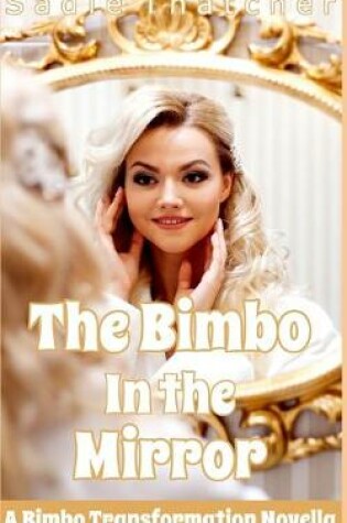 Cover of The Bimbo in the MIrror