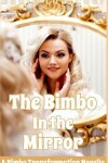 Book cover for The Bimbo in the MIrror