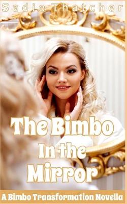 Book cover for The Bimbo in the MIrror