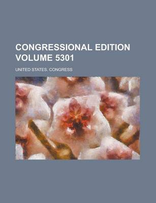 Book cover for Congressional Edition Volume 5301