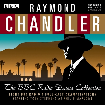 Book cover for Raymond Chandler: The BBC Radio Drama Collection
