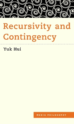 Book cover for Recursivity and Contingency