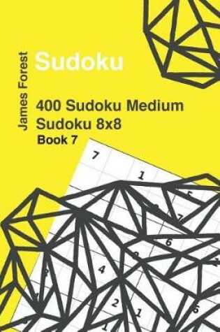 Cover of 400 Sudoku Medium Sudoku 8x8