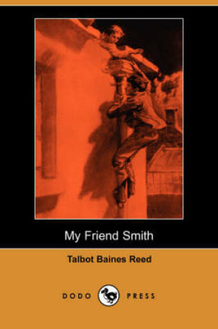 Cover of My Friend Smith (Dodo Press)