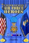 Book cover for United States Air Force Heroes