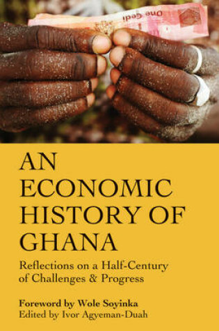 Cover of An Economic History Of Ghana