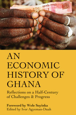 Book cover for An Economic History Of Ghana