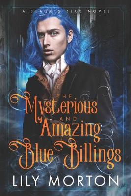 Cover of The Mysterious and Amazing Blue Billings