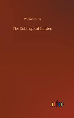 Book cover for The Subtropical Garden