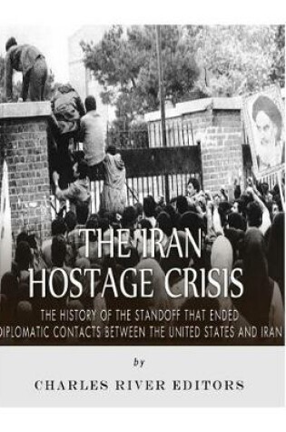 Cover of The Iran Hostage Crisis