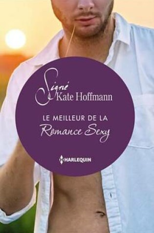 Cover of Le Meilleur de la Romance Sexy