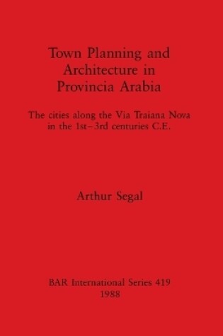 Cover of Town Planning and Architecture in Provincia Arabia