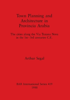 Book cover for Town Planning and Architecture in Provincia Arabia