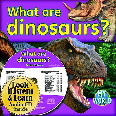 Book cover for What Are Dinosaurs? - CD + Hc Book - Package