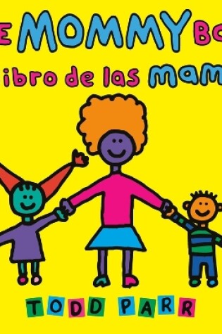 Cover of The Mommy Book / El libro de las mamás