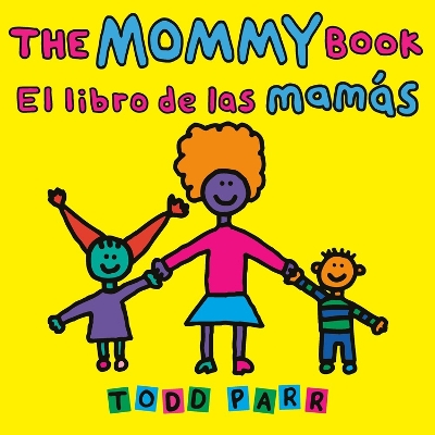 Book cover for The Mommy Book / El libro de las mamás