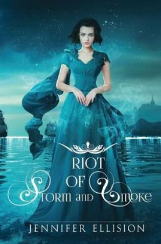 Cover of Riot of Storm and Smoke