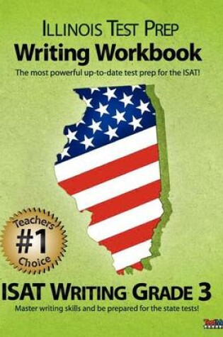 Cover of Illinois Test Prep Writing Workbook Isat Writing Grade 3