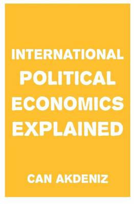 Book cover for International Political Economics Explained