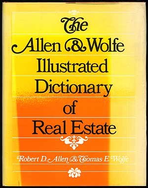 Cover of The Allen and Wolfe Illustrated Dictionary of Real Estate