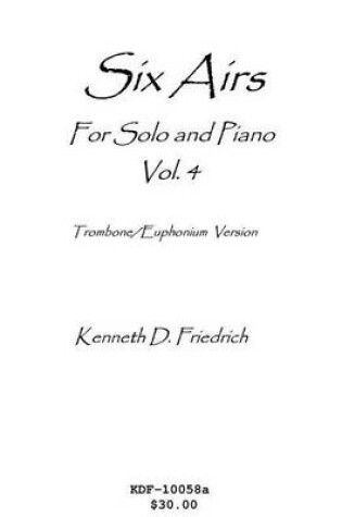 Cover of Six Airs for Solo and Piano, Vol. 4 - trombone/euphonium version