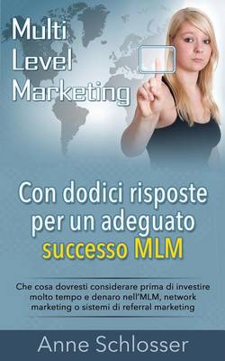 Book cover for Con Dodici Risposte Per Un Adeguato Successo MLM
