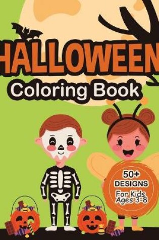 Cover of Halloween Coloring Book For Kids Ages 3-8