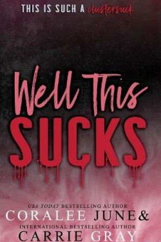 Cover of Well This Sucks