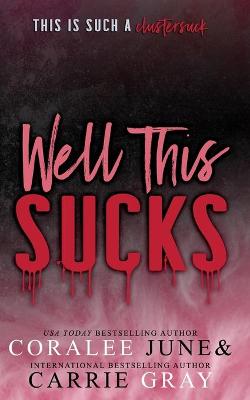 Book cover for Well This Sucks