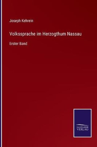 Cover of Volkssprache im Herzogthum Nassau