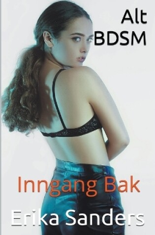 Cover of Alt BDSM. Inngang Bak