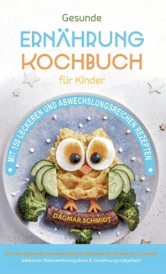 Book cover for Kochbuch f�r Kinder! Gesundes Essen, das Kinder lieben werden.