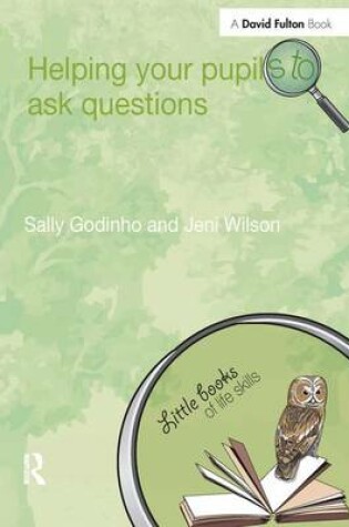 Cover of Helping Your Pupils to Ask Questions