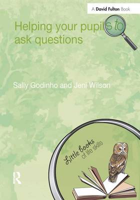 Cover of Helping Your Pupils to Ask Questions