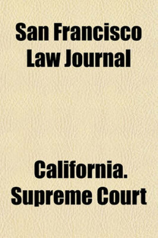 Cover of San Francisco Law Journal Volume 1