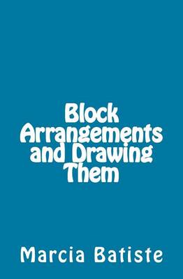 Book cover for Block Arrangements and Drawing Them