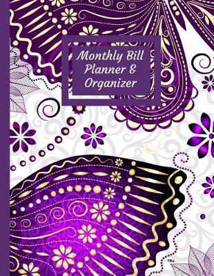 Book cover for Monthly Bill Planner and Organizer- Tilia