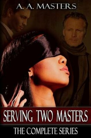 Cover of Serving Two Masters