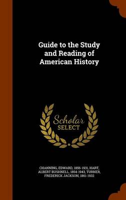 Book cover for Guide to the Study and Reading of American History