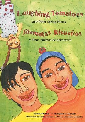 Book cover for Laughing Tomatoes / Jitomates Risuenos