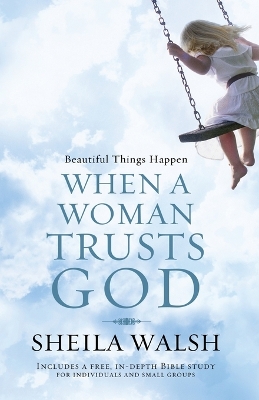 Cover of Beautiful Things Happen When a Woman Trusts God