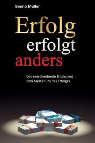 Cover of Erfolg erfolgt anders