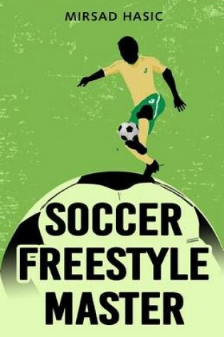 Cover of Soccer Freestyle Master